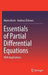 Essentials of Partial Differential Equations: With Applications by Marin Marin
