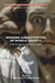 Modern Subjectivities in World Society: Global Structures and Local Practices by Dietrich Jung