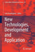 New Technologies, Development and Application by Isak Karabegovic