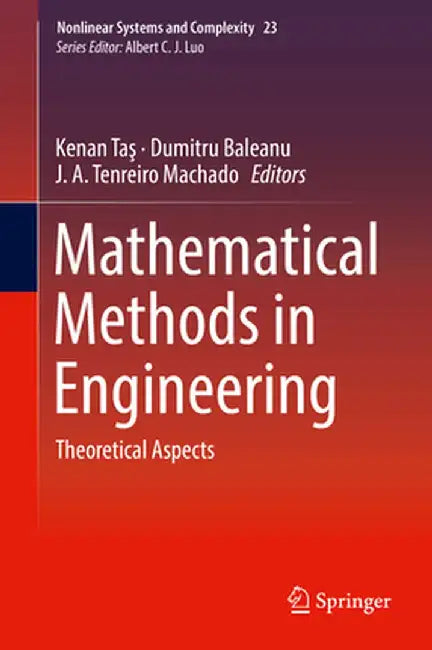 Mathematical Methods in Engineering: Theoretical Aspects by Kenan Taş