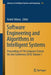 Software Engineering and Algorithms in Intelligent Systems: Proceedings of 7th Computer Science On-Line Conference 2018, Volume 1 by Radek Silhavy