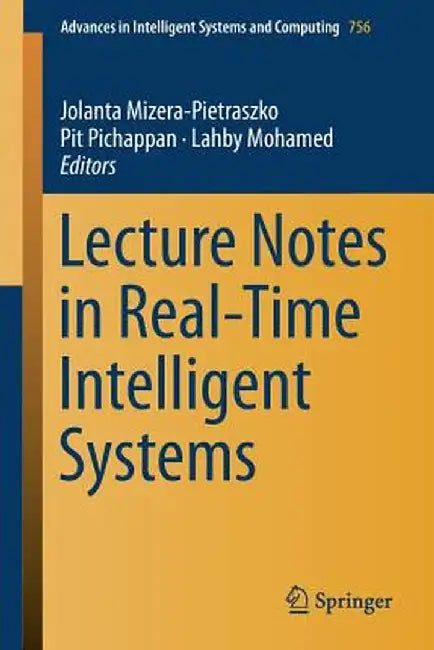 Lecture Notes in Real-Time Intelligent Systems by Jolanta Mizera-Pietraszko