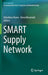 Smart Supply Network by Arkadiusz Kawa