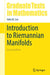 Introduction to Riemannian Manifolds by John M. Lee