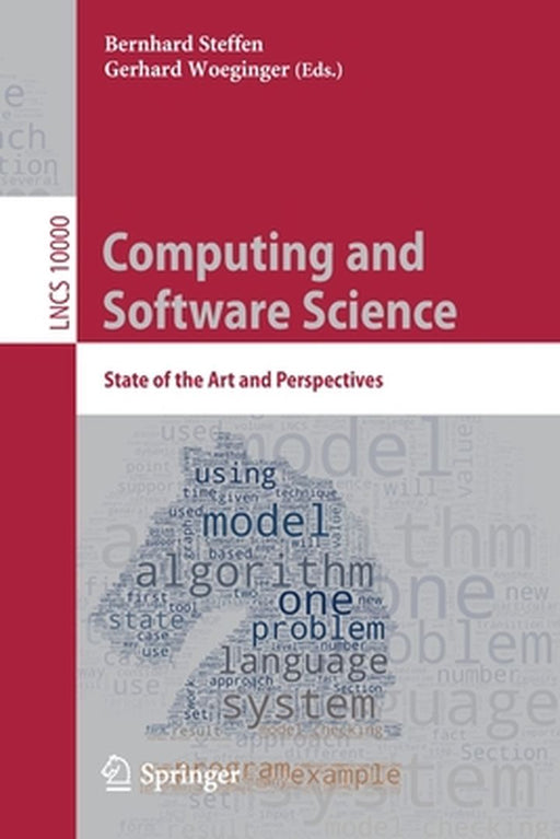 Computing and Software Science: State of the Art and Perspectives by Bernhard Steffen