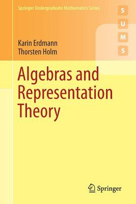 Algebras and Representation Theory- by Erdmann