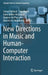 New Directions in Music and Human-Computer Interaction by Simon Holland