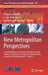 New Metropolitan Perspectives: Local Knowledge and Innovation Dynamics Towards Territory Attractiveness Through the Implementation of Horizon/E2020/A by Francesco Calabrò