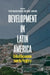 Development in Latin America: Critical Discussions from the Periphery by Victor Ramiro Fernandez