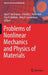 Problems of Nonlinear Mechanics and Physics of Materials by Igor V. Andrianov