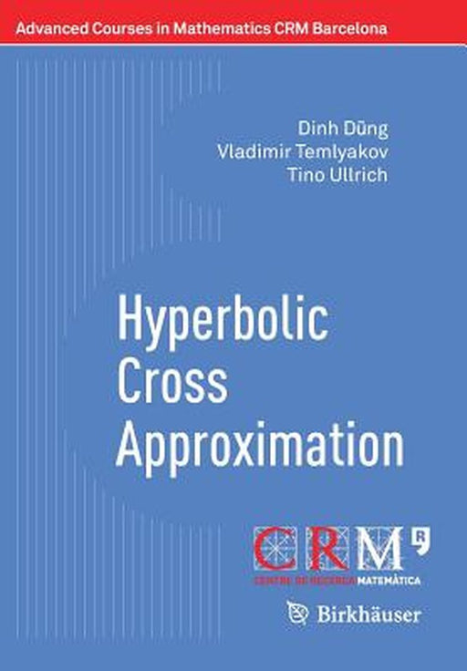 Hyperbolic Cross Approximation by Dinh D?ng