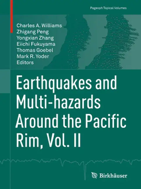 Earthquakes and Multi-Hazards Around the Pacific Rim, Vol. II by Charles A. Williams