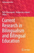 Current Research in Bilingualism and Bilingual Education by Piotr Romanowski