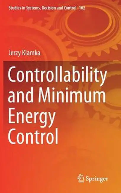 Controllability and Minimum Energy Control by Jerzy Klamka