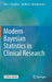 Modern Bayesian Statistics in Clinical Research by Ton J. Cleophas