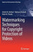 Watermarking Techniques for Copyright Protection of Videos by Ashish M. Kothari