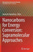 Nanocarbons for Energy Conversion: Supramolecular Approaches by Naotoshi Nakashima