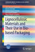Lignocellulosic Materials and Their Use in Bio-Based Packaging by Lina Fernanda Ballesteros