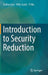 Introduction to Security Reduction by Fuchun Guo
