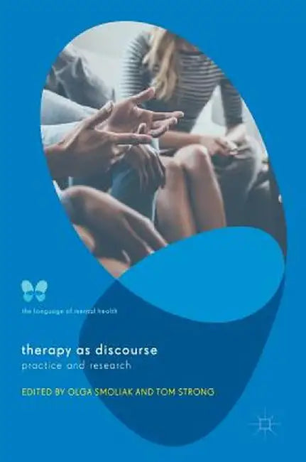 Therapy as Discourse: Practice and Research by Olga Smoliak