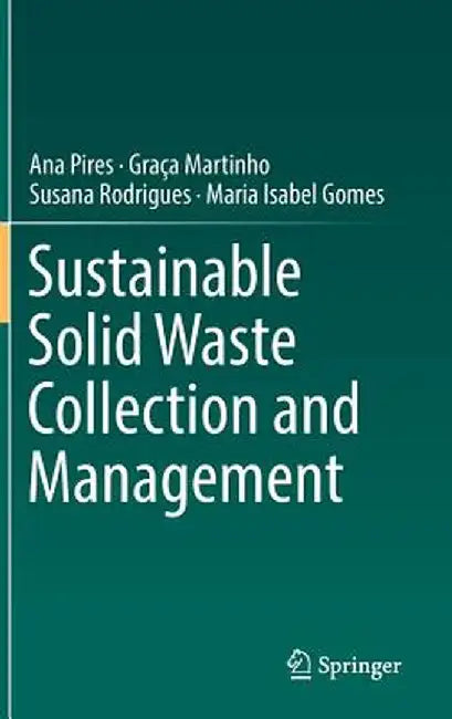 Sustainable Solid Waste Collection and Management by Ana Pires