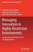 Managing Innovation in Highly Restrictive Environments: Lessons from Latin America and Emerging Markets by Guillermo Cortés-Robles