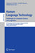 Human Language Technology. Challenges for Computer Science and Linguistics: 7th Language and Technology Conference, Ltc 2015, Poznań, Poland, Nov by Zygmunt Vetulani