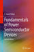 Fundamentals of Power Semiconductor Devices by B. Jayant Baliga