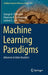Machine Learning Paradigms: Advances in Data Analytics by George A. Tsihrintzis