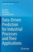 Data-Driven Prediction for Industrial Processes and Their Applications by Jun Zhao
