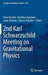 2nd Karl Schwarzschild Meeting on Gravitational Physics by Piero Nicolini