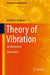 Theory of Vibration-An Introduction by Shabana