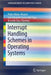 Interrupt Handling Schemes in Operating Systems by Pedro Mejia-Alvarez
