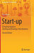 Start-Up: A Practical Guide to Starting and Running a New Business by Tom Harris