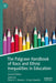 The Palgrave Handbook of Race and Ethnic Inequalities in Education by Peter A. J. Stevens