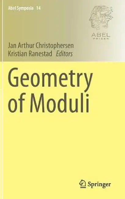 Geometry of Moduli by Jan Arthur Christophersen