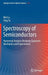 Spectroscopy of Semiconductors: Numerical Analysis Bridging Quantum Mechanics and Experiments by Wei Lu