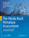 The Hindu Kush Himalaya Assessment: Mountains, Climate Change, Sustainability and People by Philippus Wester