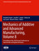 Mechanics of Additive and Advanced Manufacturing, Volume 8: Proceedings of the 2018 Annual Conference on Experimental and Applied Mechanics by Sharlotte Kramer