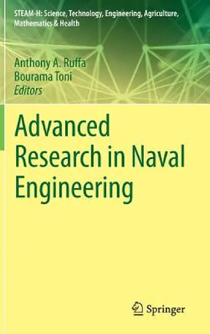 Advanced Research in Naval Engineering by Anthony A. Ruffa