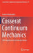 Cosserat Continuum Mechanics by Ioannis Vardoulakis (Deceased)