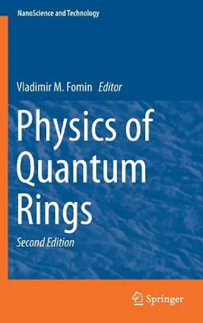 Physics of Quantum Rings by Vladimir M. Fomin