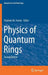 Physics of Quantum Rings by Vladimir M. Fomin