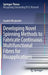 Developing Novel Spinning Methods to Fabricate Continuous Multifunctional Fibres for Bioapplications by Azadeh Mirabedini