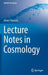 Lecture Notes in Cosmology by Oliver Piattella