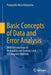 Basic Concepts of Data and Error Analysis-With Introductions to Probability and: Statistics and to Computer Methods by Kaloyerou