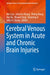 Cerebral Venous System in Acute and Chronic Brain Injuries by Min Lou