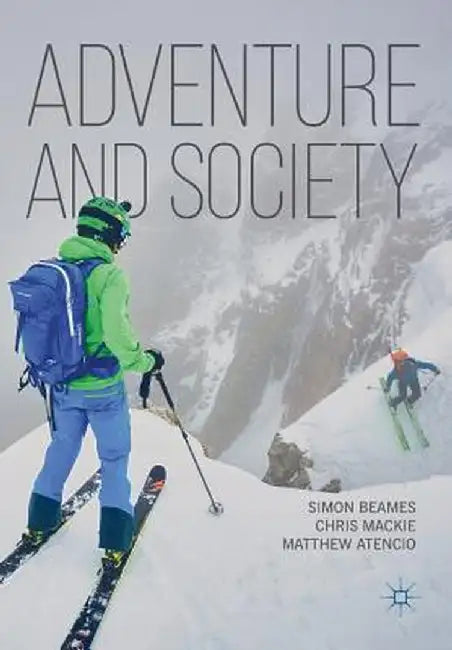 Adventure and Society by Simon Beames