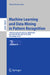 Machine Learning and Data Mining in Pattern Recognition: 14th International Conference, MLDM 2018, New York, Ny, Usa, July 15-19, 2018, Proceedings, P by Petra Perner