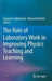 The Role of Laboratory Work in Improving Physics Teaching and Learning by Dagmara Sokolowska